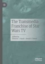 The Transmedia Franchise of Star Wars TV