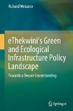 eThekwini’s Green and Ecological Infrastructure Policy Landscape: Towards a Deeper Understanding