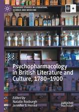 Psychopharmacology in British Literature and Culture, 1780–1900