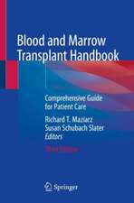 Blood and Marrow Transplant Handbook