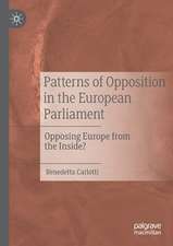 Patterns of Opposition in the European Parliament: Opposing Europe from the Inside?