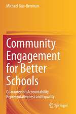 Community Engagement for Better Schools: Guaranteeing Accountability, Representativeness and Equality