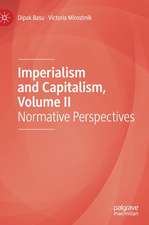 Imperialism and Capitalism, Volume II: Normative Perspectives