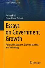 Essays on Government Growth: Political Institutions, Evolving Markets, and Technology