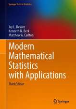 Modern Mathematical Statistics with Applications