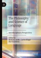 The Philosophy and Science of Language