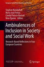 Ambivalences of Inclusion in Society and Social Work: Research-Based Reflections in Four European Countries