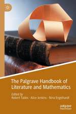 The Palgrave Handbook of Literature and Mathematics