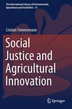 Social Justice and Agricultural Innovation