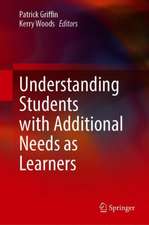 Understanding Students with Additional Needs as Learners 