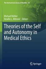 Theories of the Self and Autonomy in Medical Ethics