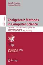 Coalgebraic Methods in Computer Science: 15th IFIP WG 1.3 International Workshop, CMCS 2020, Colocated with ETAPS 2020, Dublin, Ireland, April 25–26, 2020, Proceedings