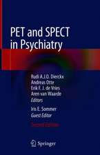 PET and SPECT in Psychiatry