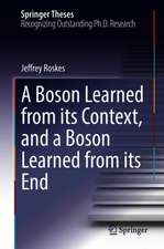 A Boson Learned from its Context, and a Boson Learned from its End