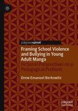 Framing School Violence and Bullying in Young Adult Manga