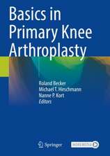 Basics in Primary Knee Arthroplasty