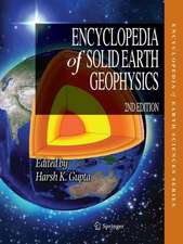 Encyclopedia of Solid Earth Geophysics