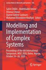 Modelling and Implementation of Complex Systems: Proceedings of the 6th International Symposium, MISC 2020, Batna, Algeria, October 24‐26, 2020