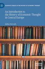 An Introduction to the History of Economic Thought in Central Europe