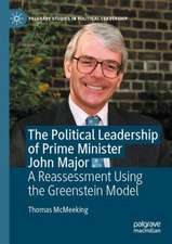 The Political Leadership of Prime Minister John Major