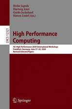 High Performance Computing: ISC High Performance 2020 International Workshops, Frankfurt, Germany, June 21–25, 2020, Revised Selected Papers