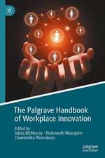 The Palgrave Handbook of Workplace Innovation