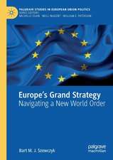 Europe’s Grand Strategy: Navigating a New World Order