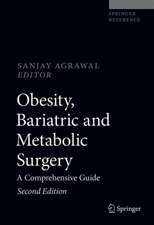 Obesity, Bariatric and Metabolic Surgery: A Comprehensive Guide 