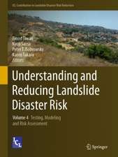 Understanding and Reducing Landslide Disaster Risk: Volume 4 Testing, Modeling and Risk Assessment