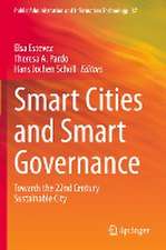 Smart Cities and Smart Governance: Towards the 22nd Century Sustainable City