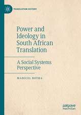 Power and Ideology in South African Translation: A Social Systems Perspective