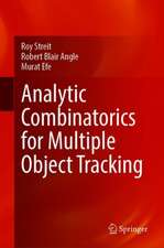 Analytic Combinatorics for Multiple Object Tracking