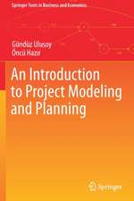 An Introduction to Project Modeling and Planning