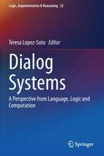 Dialog Systems