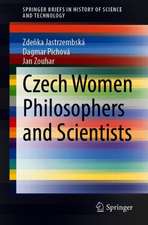 Czech Women Philosophers and Scientists