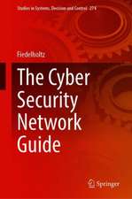 The Cyber Security Network Guide