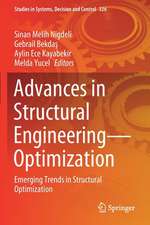 Advances in Structural Engineering—Optimization: Emerging Trends in Structural Optimization