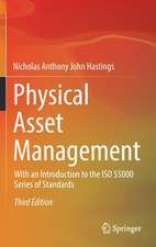 Physical Asset Management: With an Introduction to the ISO 55000 Series of Standards