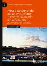 Private Bankers in the Italian 19th Century: The Parodi of Genoa in the National and International Context