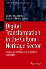 Digital Transformation in the Cultural Heritage Sector: Challenges to Marketing in the New Digital Era