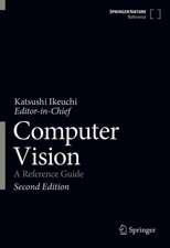 Computer Vision: A Reference Guide