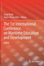 The 1st International Conference on Maritime Education and Development: ICMED