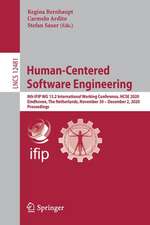 Human-Centered Software Engineering: 8th IFIP WG 13.2 International Working Conference, HCSE 2020, Eindhoven, The Netherlands, November 30 – December 2, 2020, Proceedings