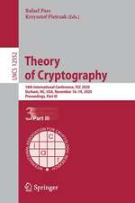 Theory of Cryptography: 18th International Conference, TCC 2020, Durham, NC, USA, November 16–19, 2020, Proceedings, Part III