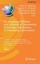 Re-imagining Diffusion and Adoption of Information Technology and Systems: A Continuing Conversation: IFIP WG 8.6 International Conference on Transfer and Diffusion of IT, TDIT 2020, Tiruchirappalli, India, December 18–19, 2020, Proceedings, Part II