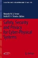 Safety, Security and Privacy for Cyber-Physical Systems