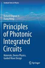 Principles of Photonic Integrated Circuits: Materials, Device Physics, Guided Wave Design