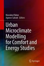 Urban Microclimate Modelling for Comfort and Energy Studies