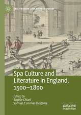 Spa Culture and Literature in England, 1500-1800