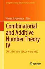 Combinatorial and Additive Number Theory IV: CANT, New York, USA, 2019 and 2020